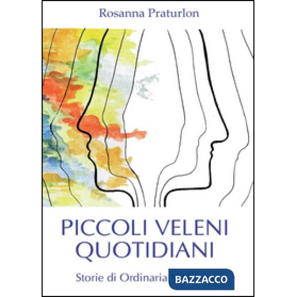 Piccoli veleni quotidiani