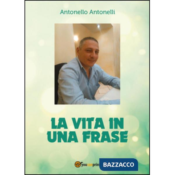 Vita in una frase (La)