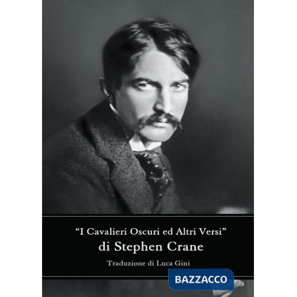 Cavalieri oscuri ed altri versi (I)