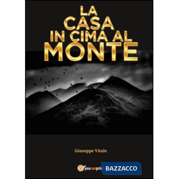 Casa in cima al monte (La)