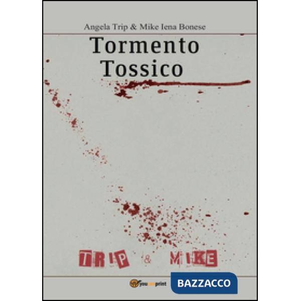 Tormento tossico