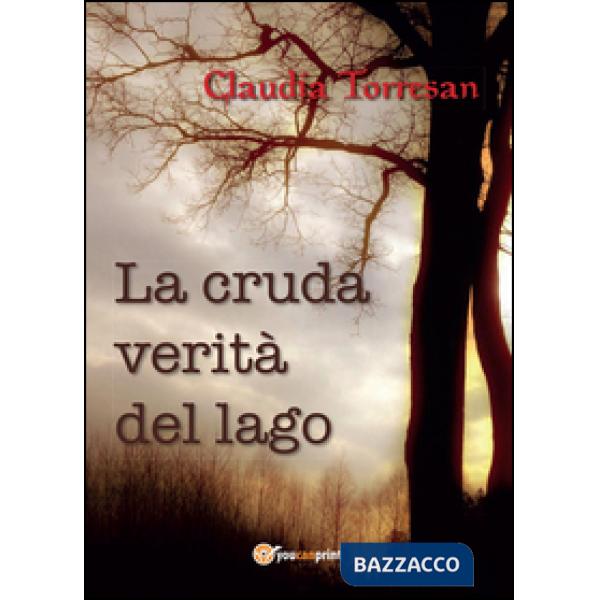 Cruda verità del lago (La)