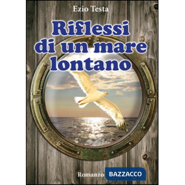 Riflessi di un mare lontano