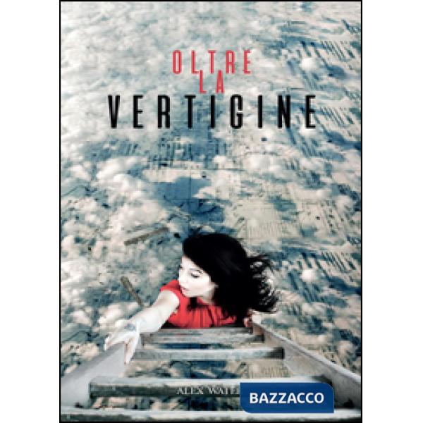 Oltre la vertigine