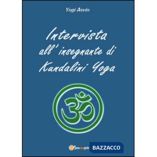 Intervista all'insegnante di Kundalini Yoga