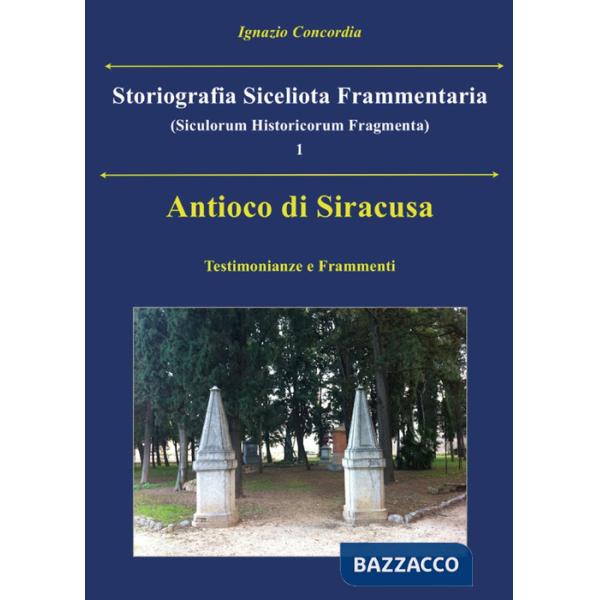 Antioco di Siracusa. Testimonianze e frammenti
