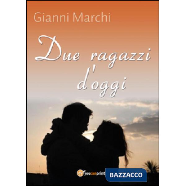 Due ragazzi d'oggi