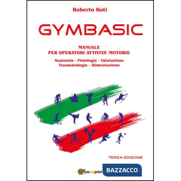 Gymbasic. Manuale per operatori attività motorie