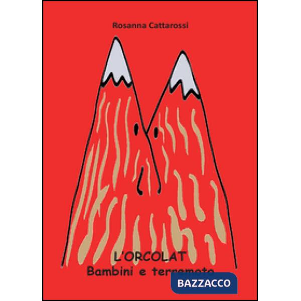 Orcolat. Bambini e terremoto (L')