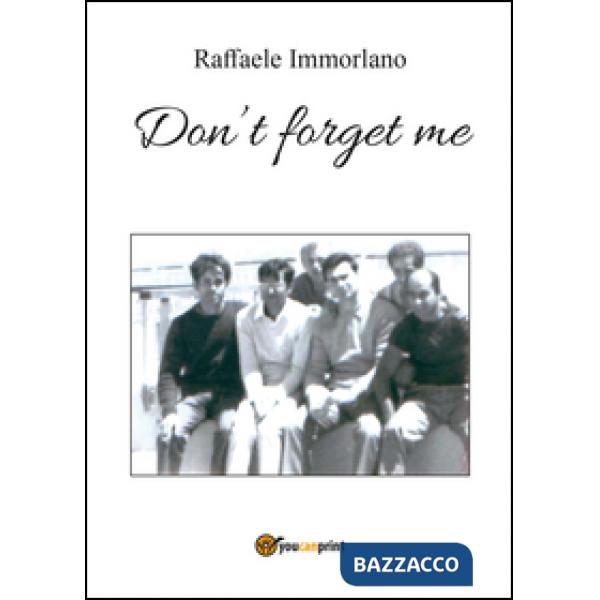 Non ti scordar di me. Ediz. inglese