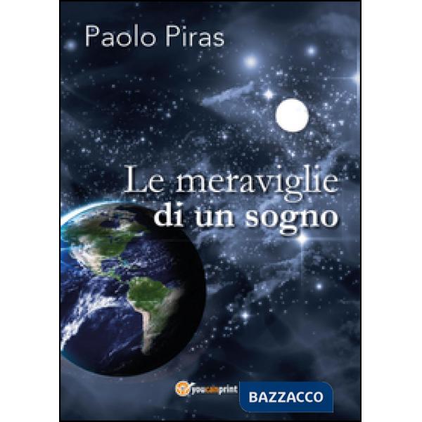 Meraviglie di un sogno (Le)