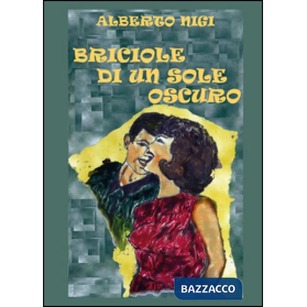 Briciole di un sole oscuro