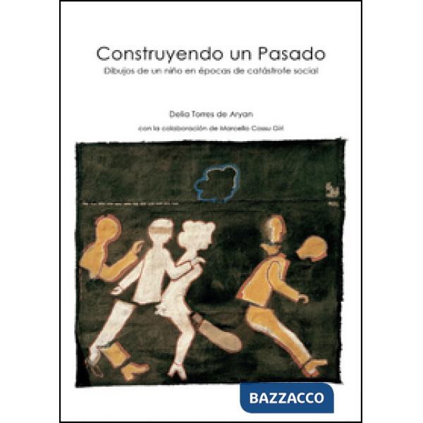 Construyendo un pasado