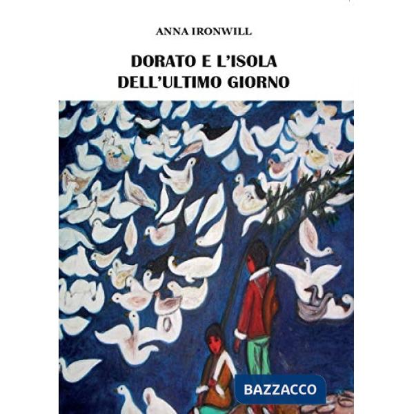 Dorato e l'isola dell'ultimo giorno