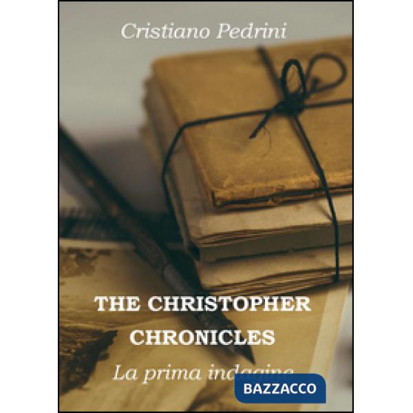 Prima indagine. The Cristhopher chronicles (La)