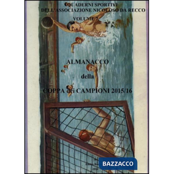 Almanacco della Coppa dei Campioni 2015/16