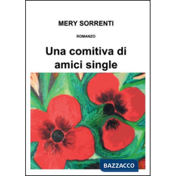 Comitiva di amici single (Una)