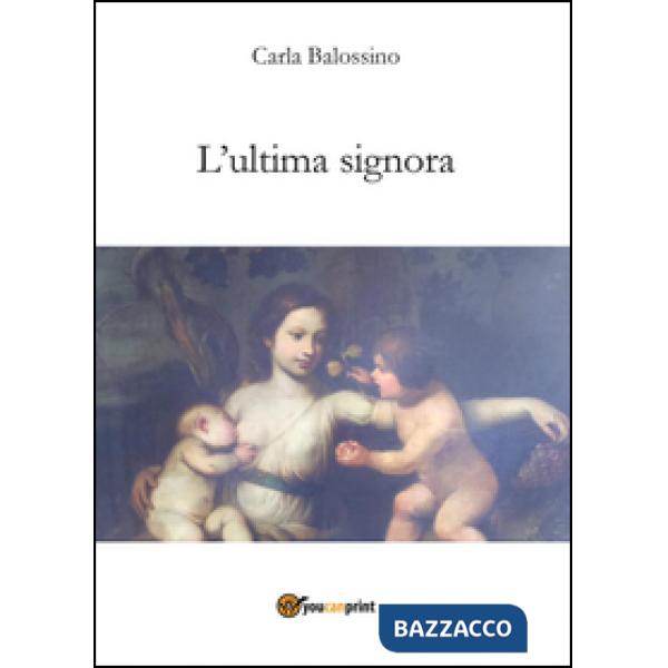 Ultima signora (L')