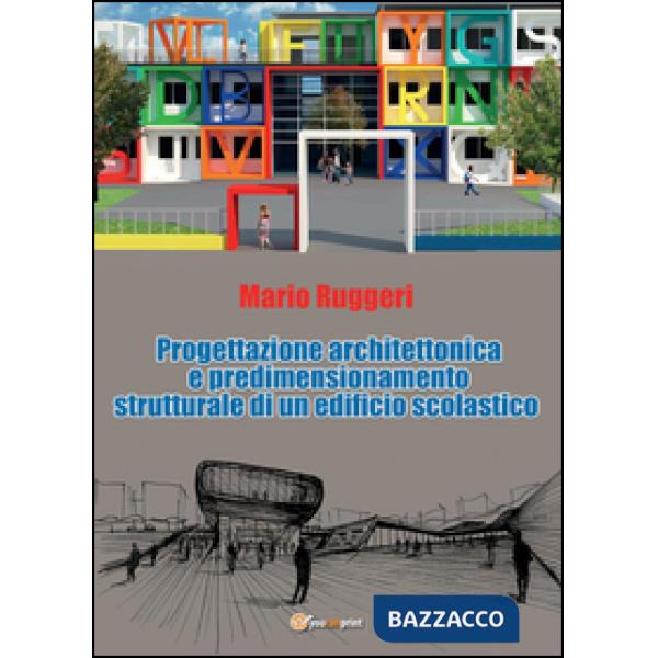 Progettazione architettonica e predimensionamento strutturale di un edificio sco