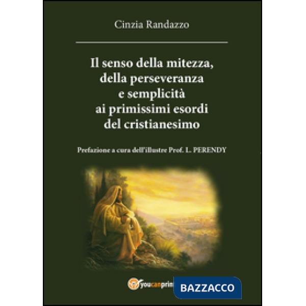 Senso della mitezza, della perseveranza e semplicità ai primissimi esordi del cr