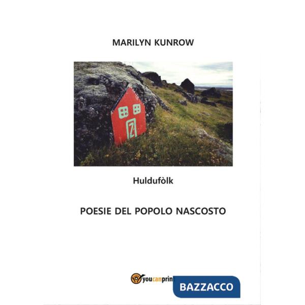 Huldufòlk. Poesie del popolo nascosto