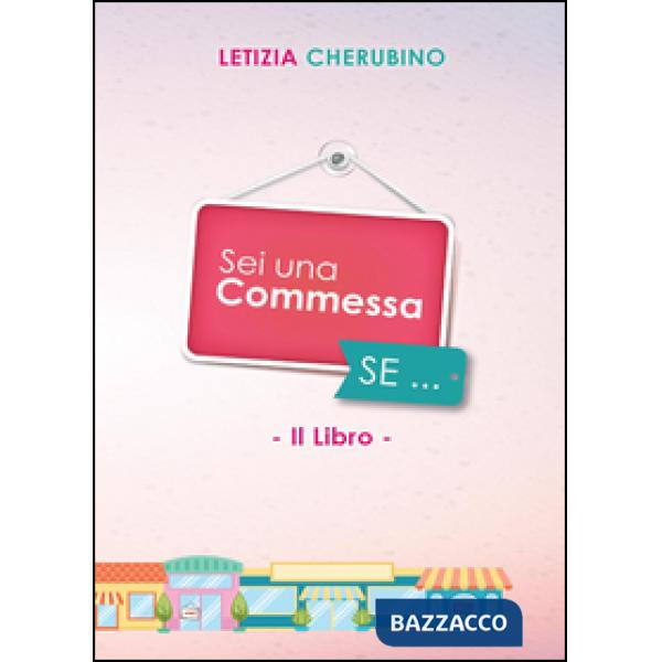 Sei una commessa se...
