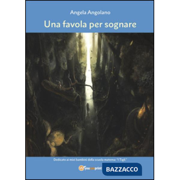 Favola per sognare (Una)