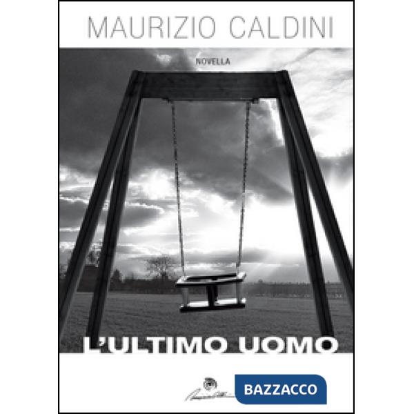Ultimo uomo (L')