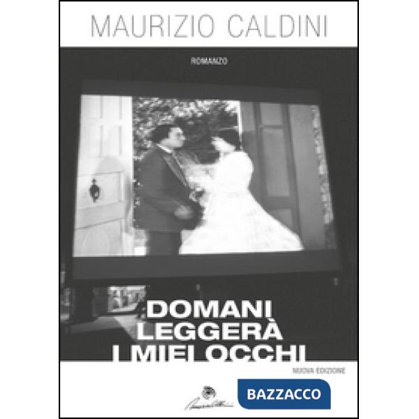 Domani leggerà i miei occhi