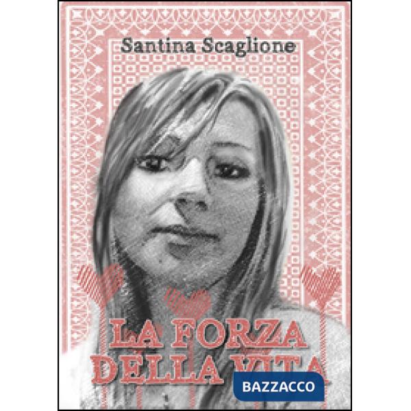 Forza della vita (La)