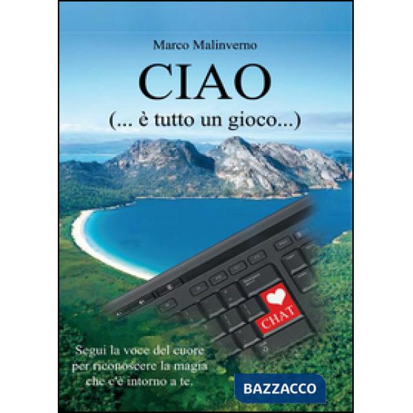 Ciao (...è tutto un gioco...)