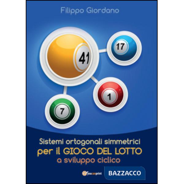 Sistemi ortogonali simmetrici per il gioco del lotto a sviluppo ciclico
