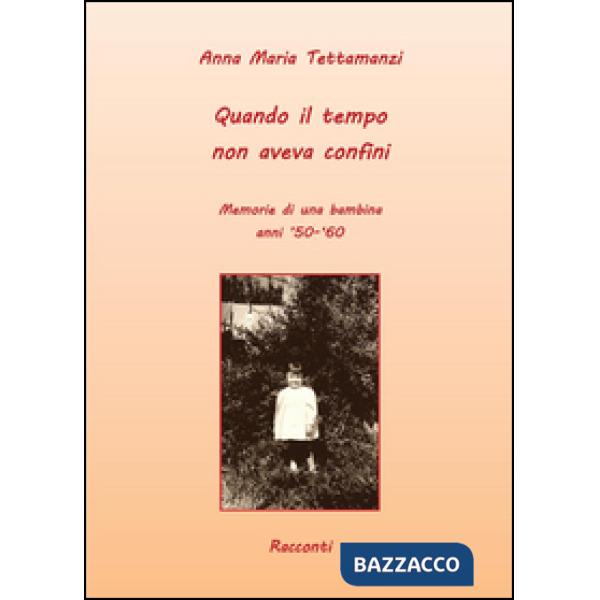 Quando il tempo non aveva confini