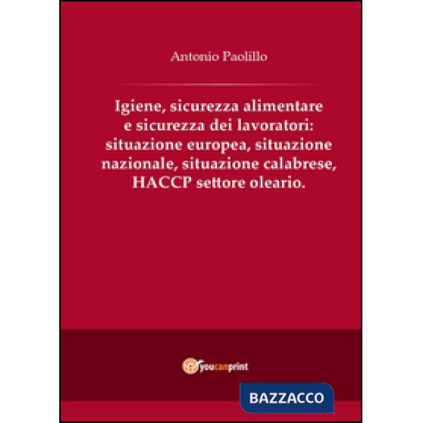 Igiene, sicurezza alimentare e sicurezza dei lavoratori: situazione europea, sit