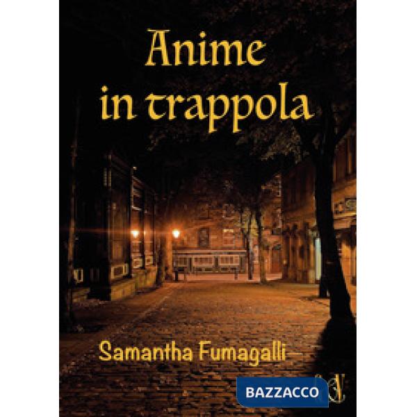 Anime in trappola