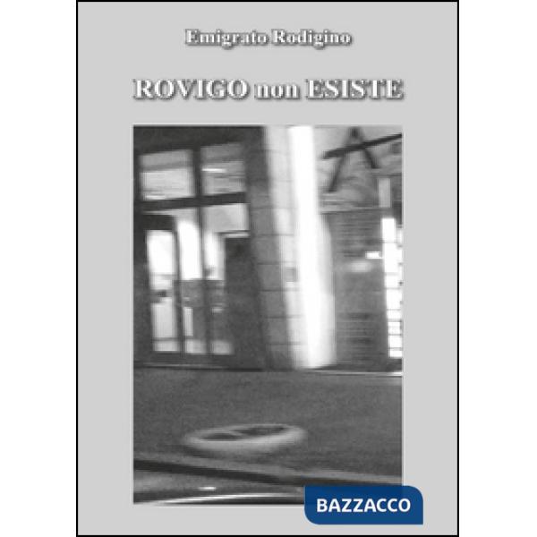 Rovigo non esiste