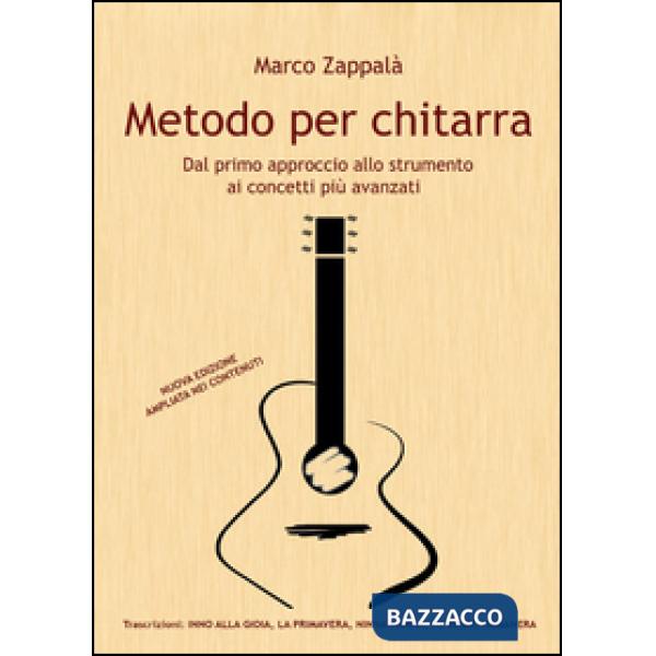 Metodo per chitarra. Dal primo approccio allo strumento ai concetti più avanzati