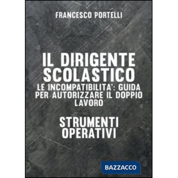 Dirigente scolastico: le incompatibilità (Il)