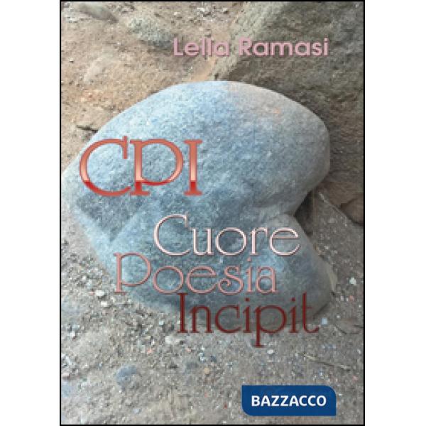 CPI. Cuore, poesia, incipit