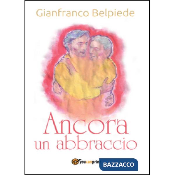 Ancora un abbraccio
