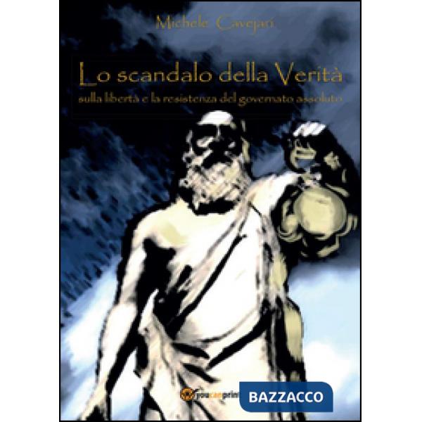 Scandalo della verità (Lo)