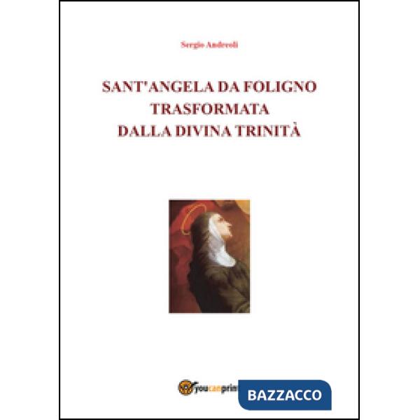 Sant'Angela da Foligno trasformata dalla Divina Trinità