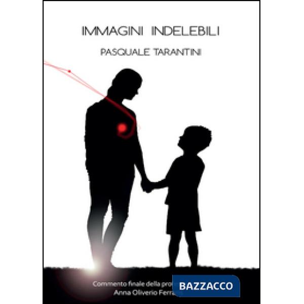 Immagini indelebili