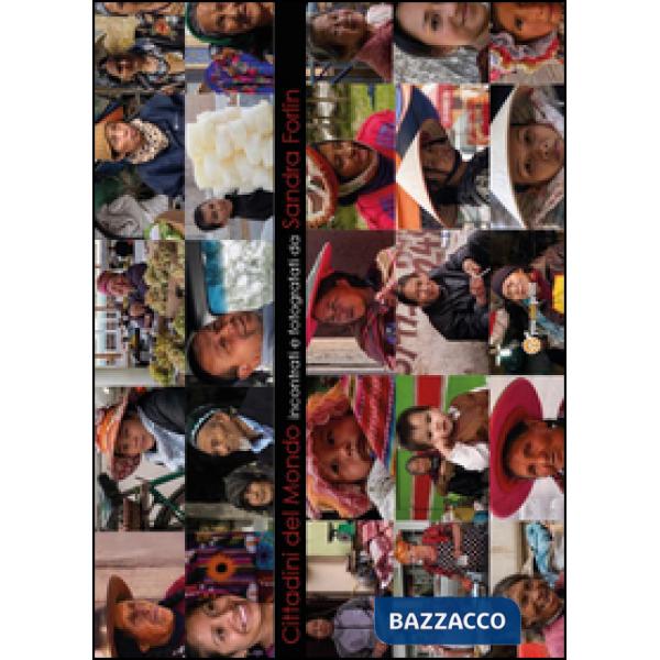 Cittadini del mondo incontrati e fotografati da Sandra Forlin