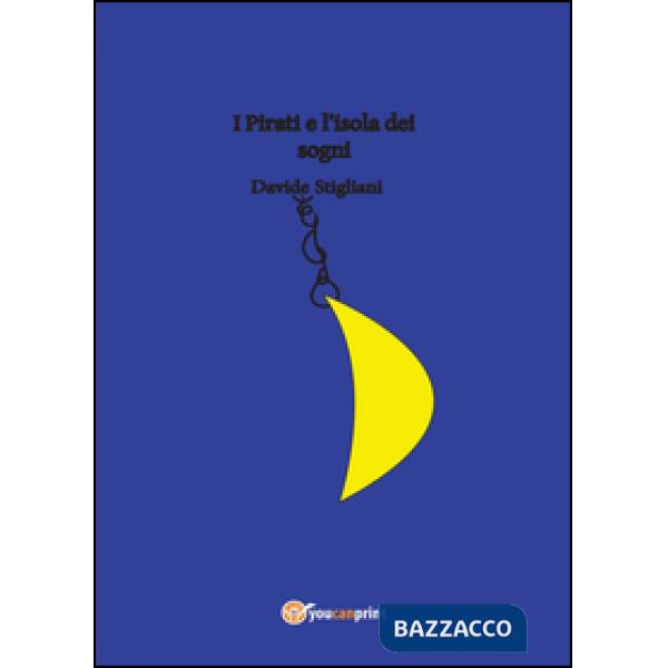 Pirati e l'isola dei sogni (I)