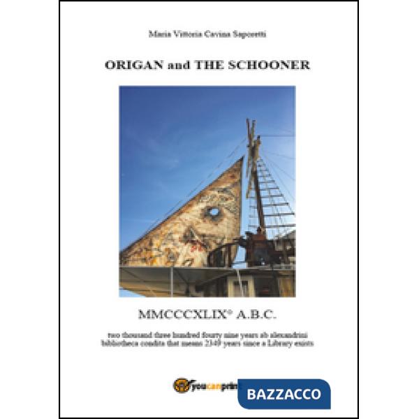 Origan and the Schooner