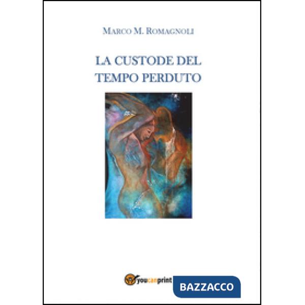 Custode del tempo perduto (La)