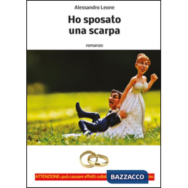 Ho sposato una scarpa