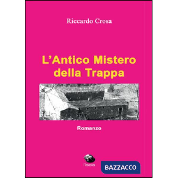 Antico mistero della Trappa (L')