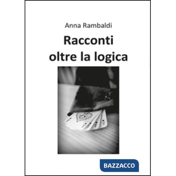 Racconti oltre la logica
